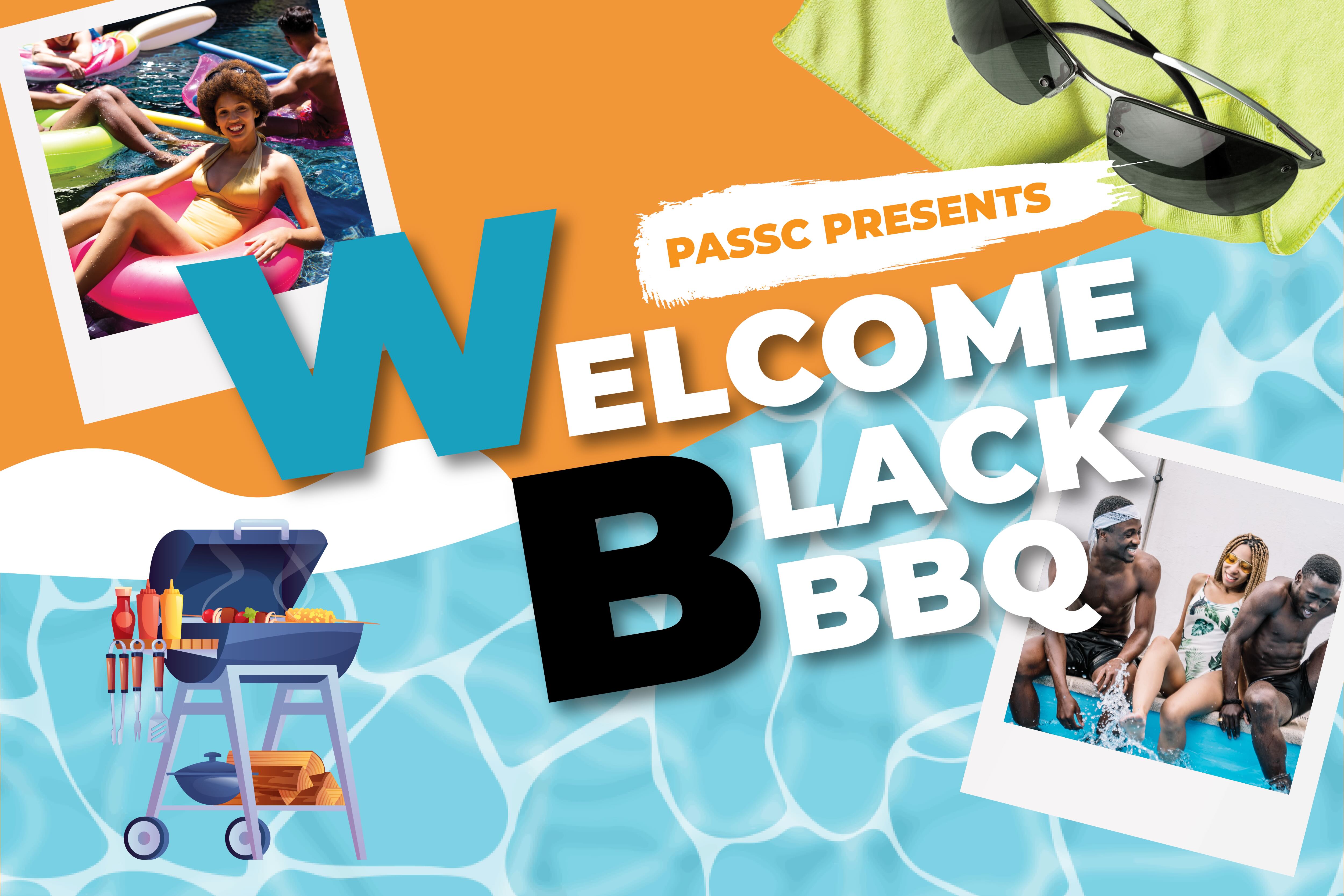 Flyer reads: Welcome Black BBQ. Depicts photos of students, a BBQ and pool.