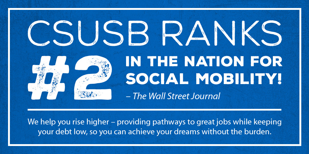 CSUSB Ranks #2 In the Nation for Social Mobility by the Wall Street Journal