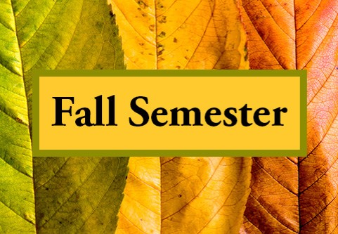 Fall Semester