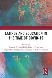 Latinos and Education in the Time of COVID-19
