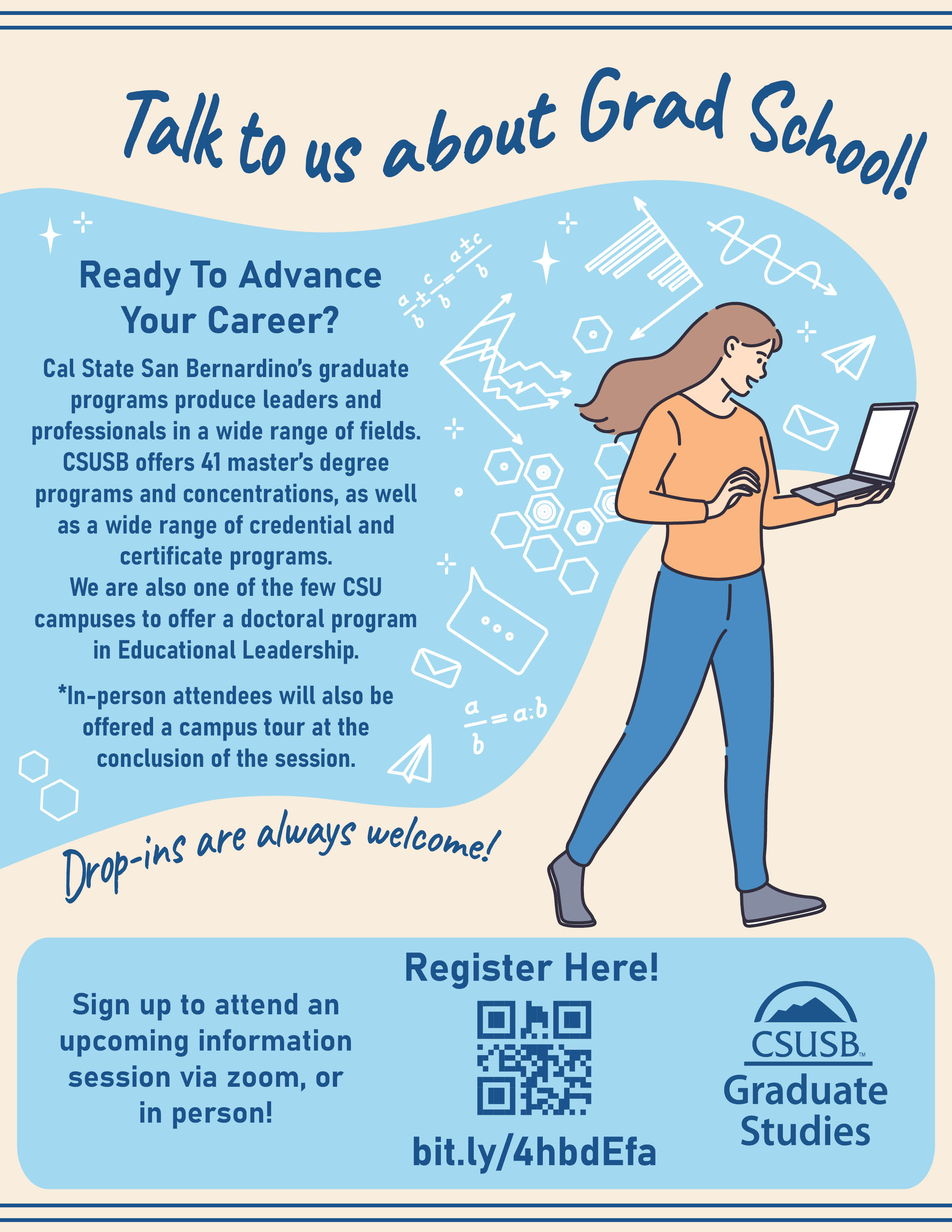 Talk to us about Grad School! Join us for an exciting opportunity to learn more about grad school! Attend our virtual Zoom session or visit us in person at noon for an informative presentation, Q&A, and a campus tour afterward. Don’t miss out on this chance to explore your future!
