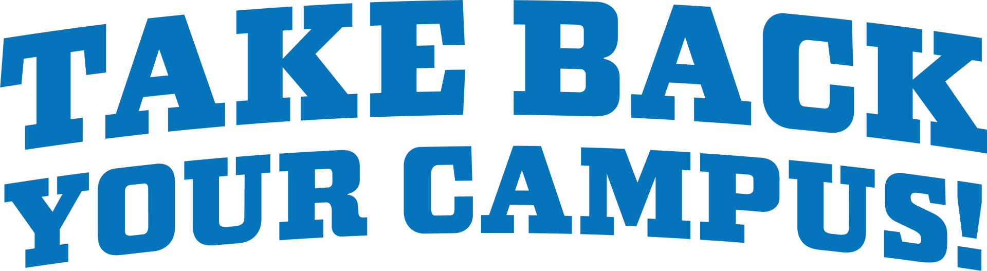Take Back Your Campus