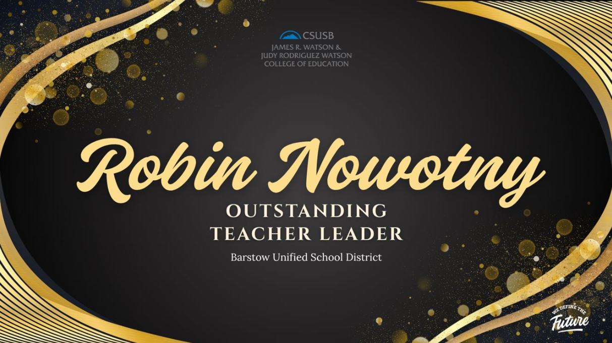 Slide showing Robin Nowotny was the Outstanding Teacher Leader