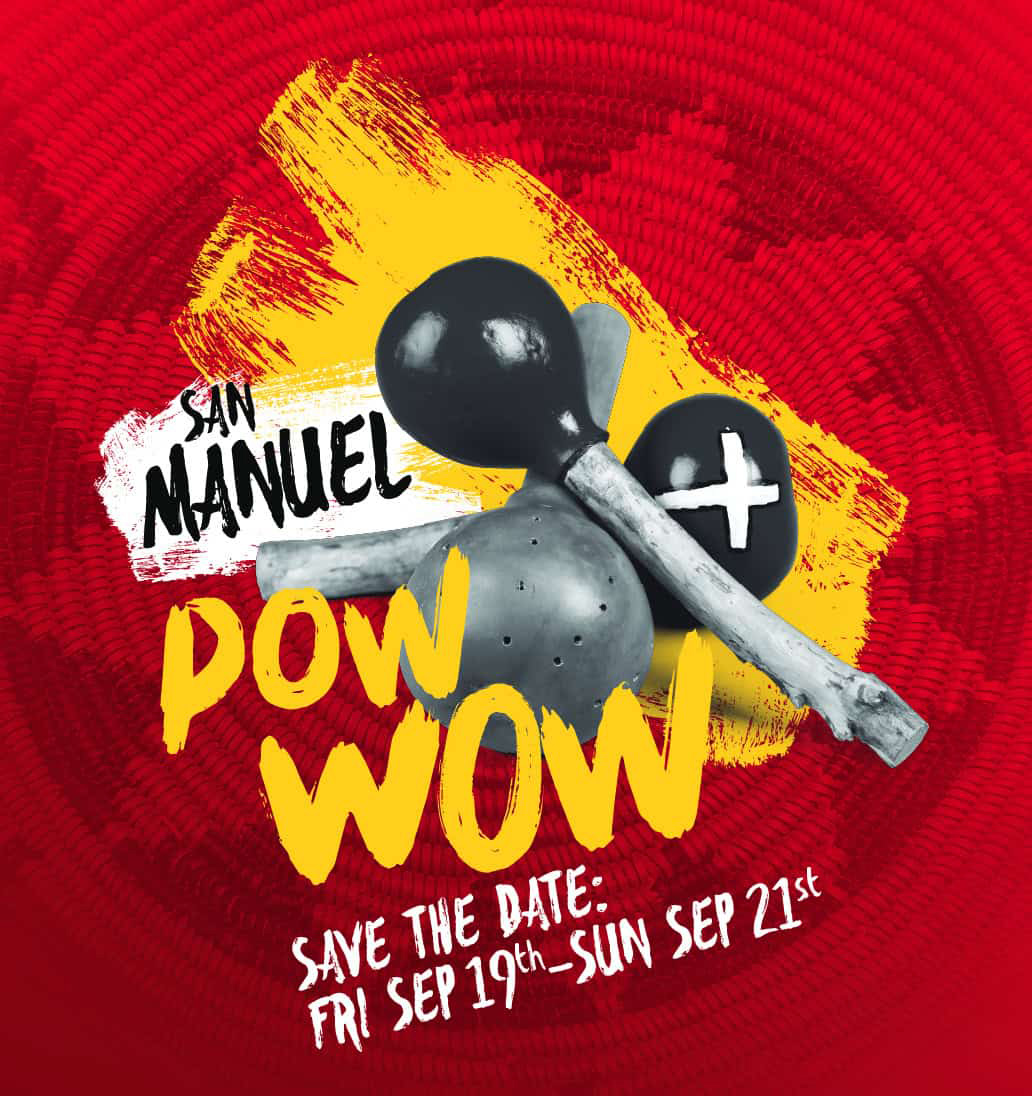 2025 San Manuel Pow Wow event graphic