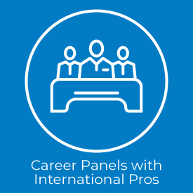 Career Panels with International Pros