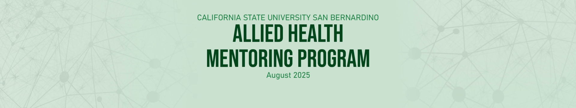 California State University San Bernardino Allied Health Mentor Program