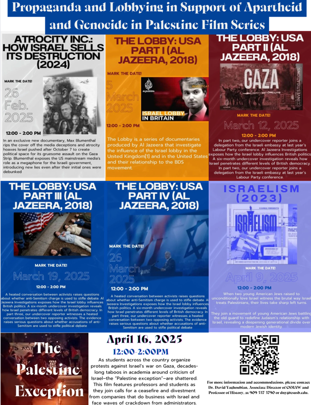 2025 Propaganda and Lobbying in Support of Apartheid and Genocide in Palestine Film Series