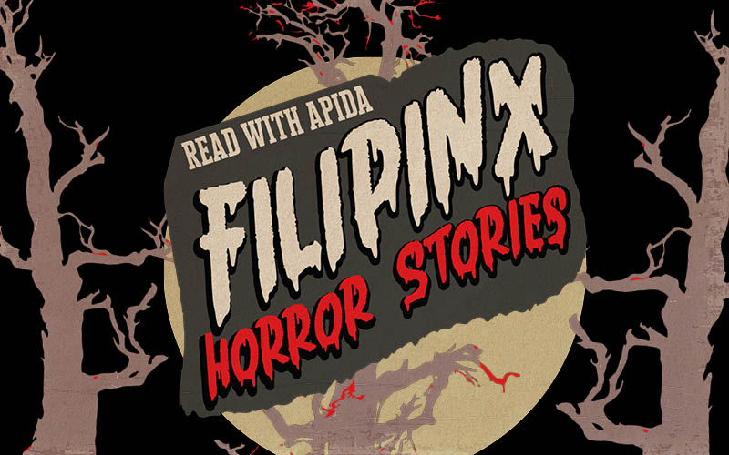 Promotional graphic reading 'Read with Apida Filipino Horror Stories' in bold white and red lettering, set against a black background with eerie leafless trees and a full moon.