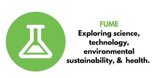 Fume Exploring science, technology, environmental sustainability, & health.