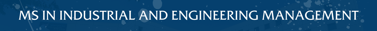 MS in Industrial and Engineering Management