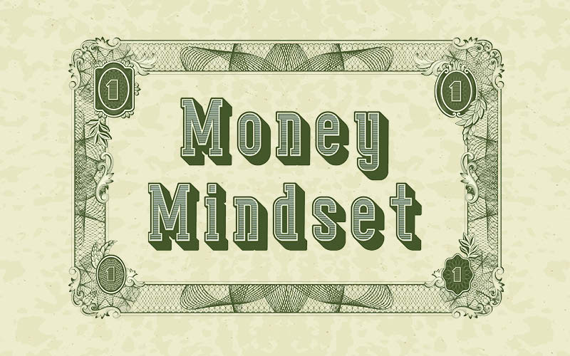 Decorative banknote-style illustration with the words 'Money Mindset' in large green lettering centered inside an ornate currency-inspired border.