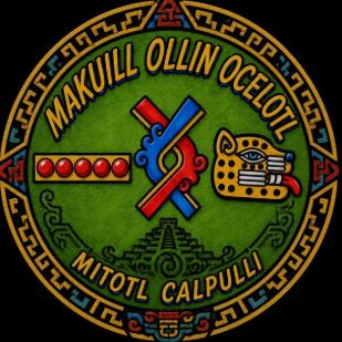 Makuill Ollin Ocelotl Mitotl Calpulli