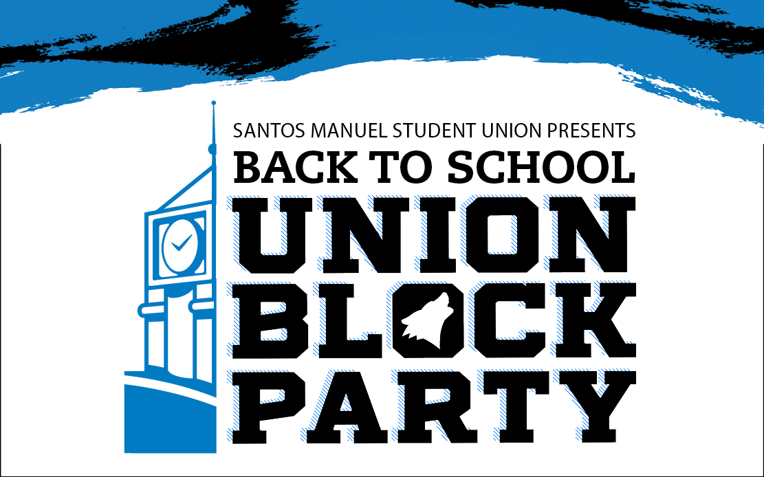 Santos Manuel Student Union presents "Back to School Union Block Party"
