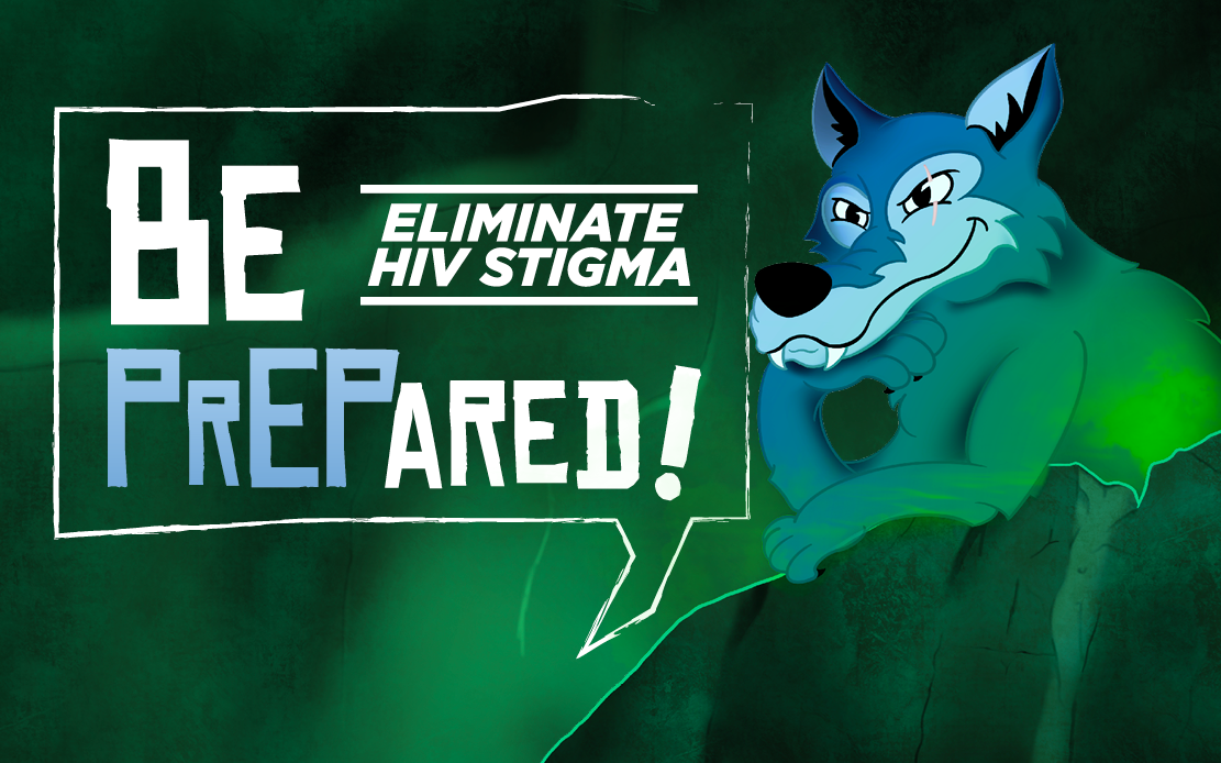 Be PrEPared! Eliminate HIV Stigma