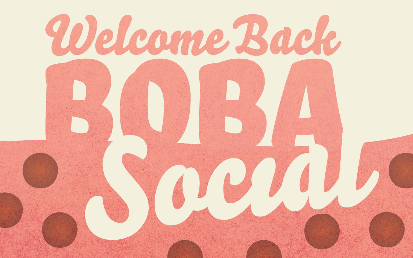 Welcome Back Boba Social