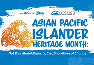 Asian Pacific Islander Heritage Month