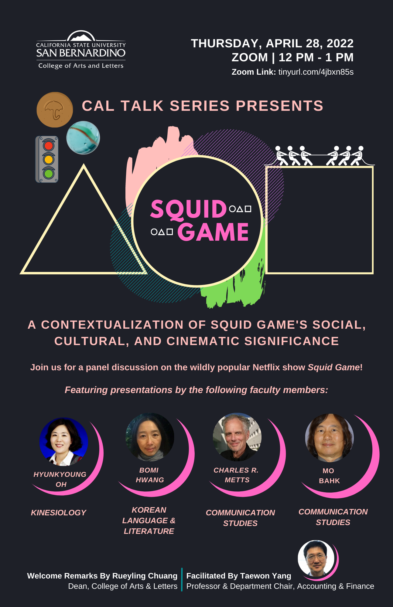 CAL talk series presents Squid Game Thursday, April 28 12pm-1pm