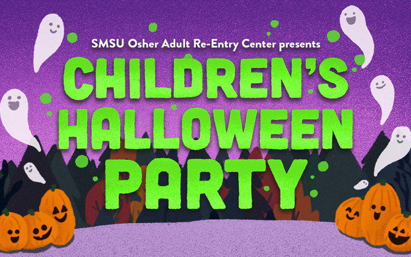 SMSU Osher Adult Re-Entry Center presents "Children's Halloween Party"