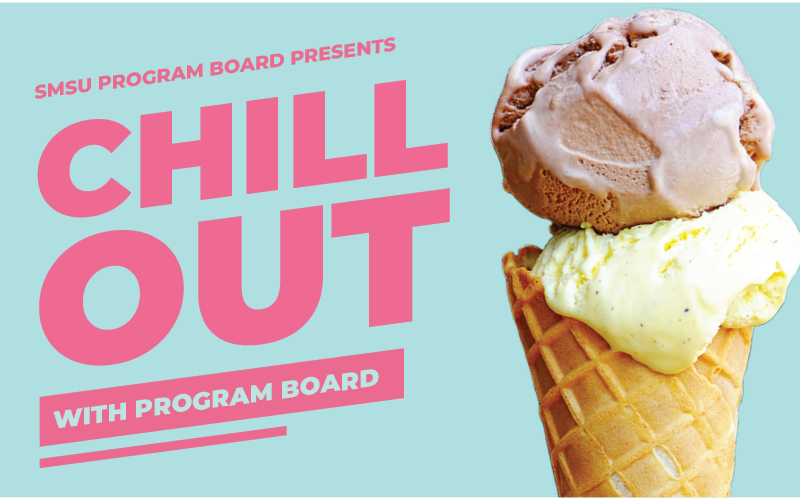 SMSU Program Board Presents "Chill Out" with Program Board