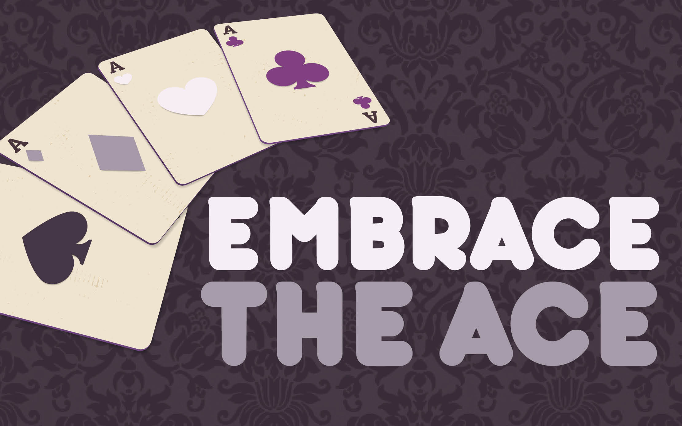 Embrace the Ace