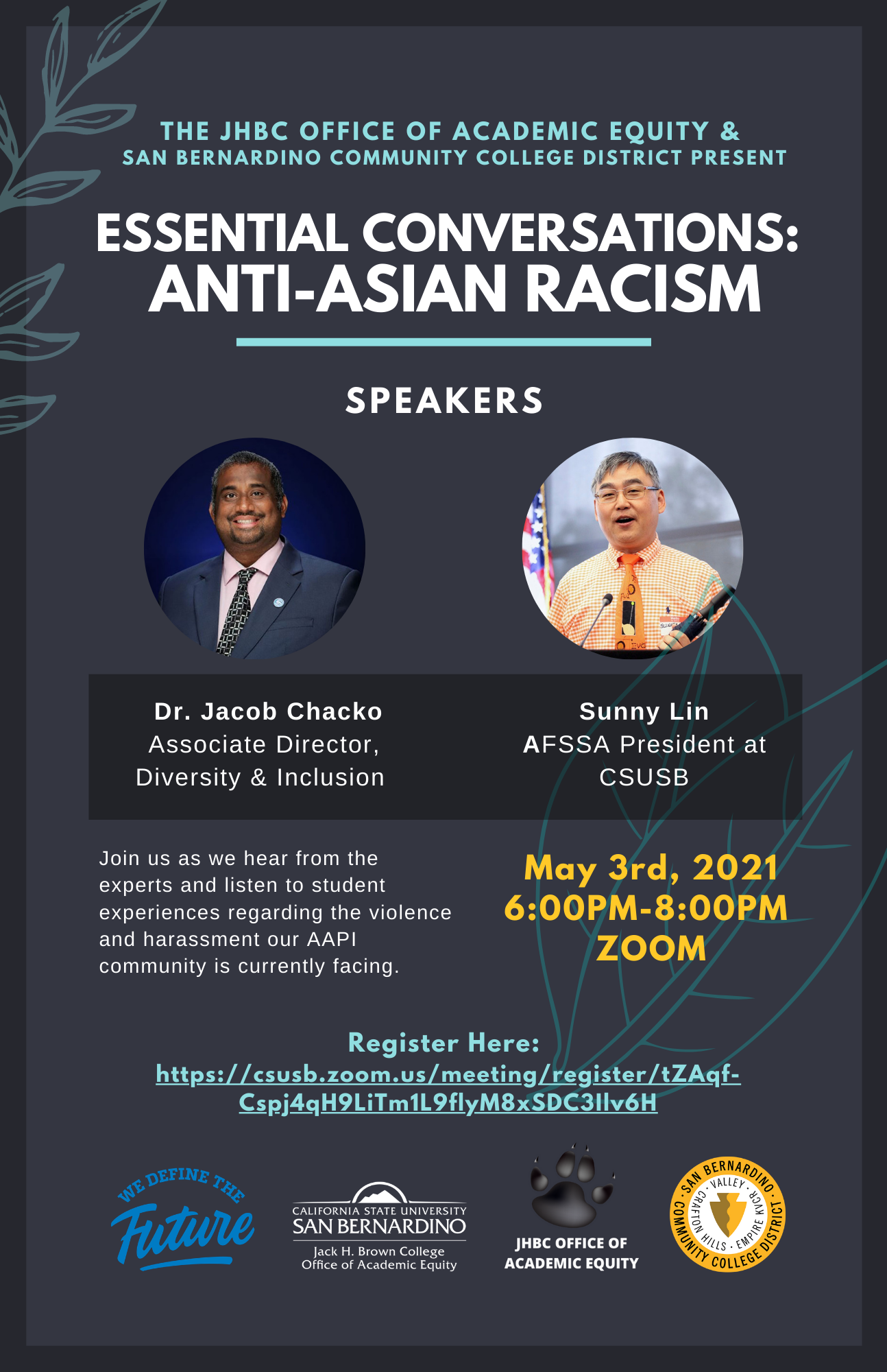 Essential Conversations: Anti-Asian Racism - Dr. Jacob Chacko & Sunny LIn as Speakers. May 3rd, 2021 at 6PM Via Zoom