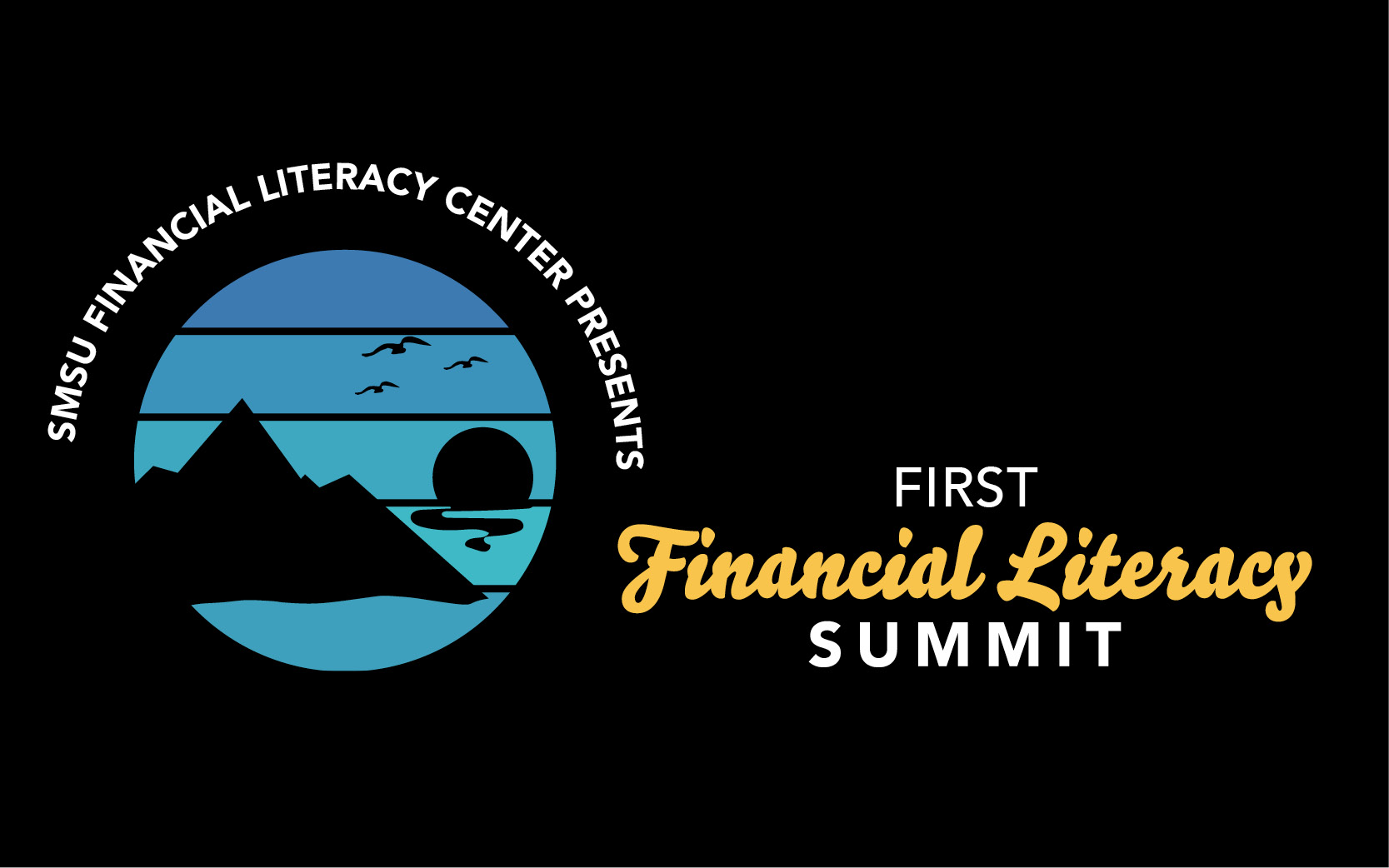 First Financial Literacy Summit