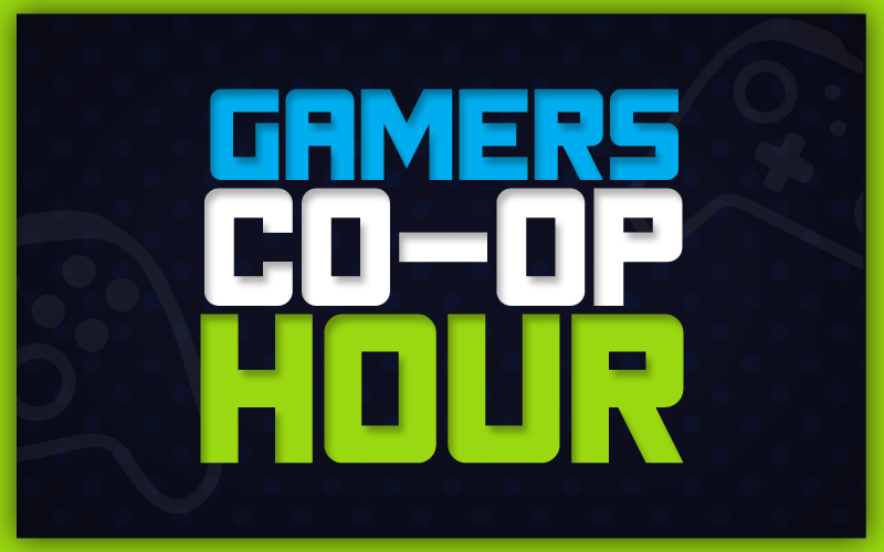 Gamers Co-OP Hour