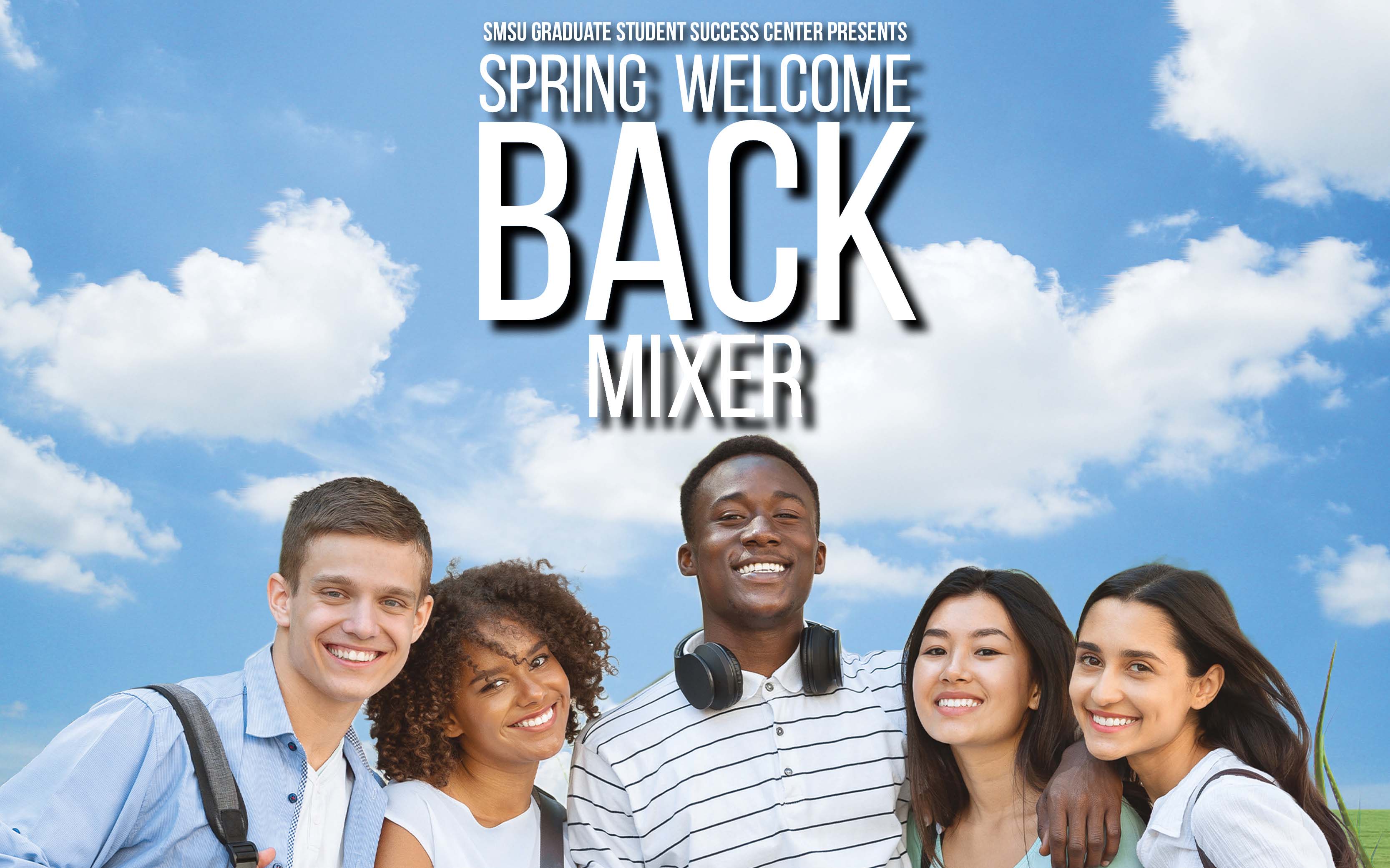 SMSU Graduate Student Success Center presents Spring Welcome Back Mixer