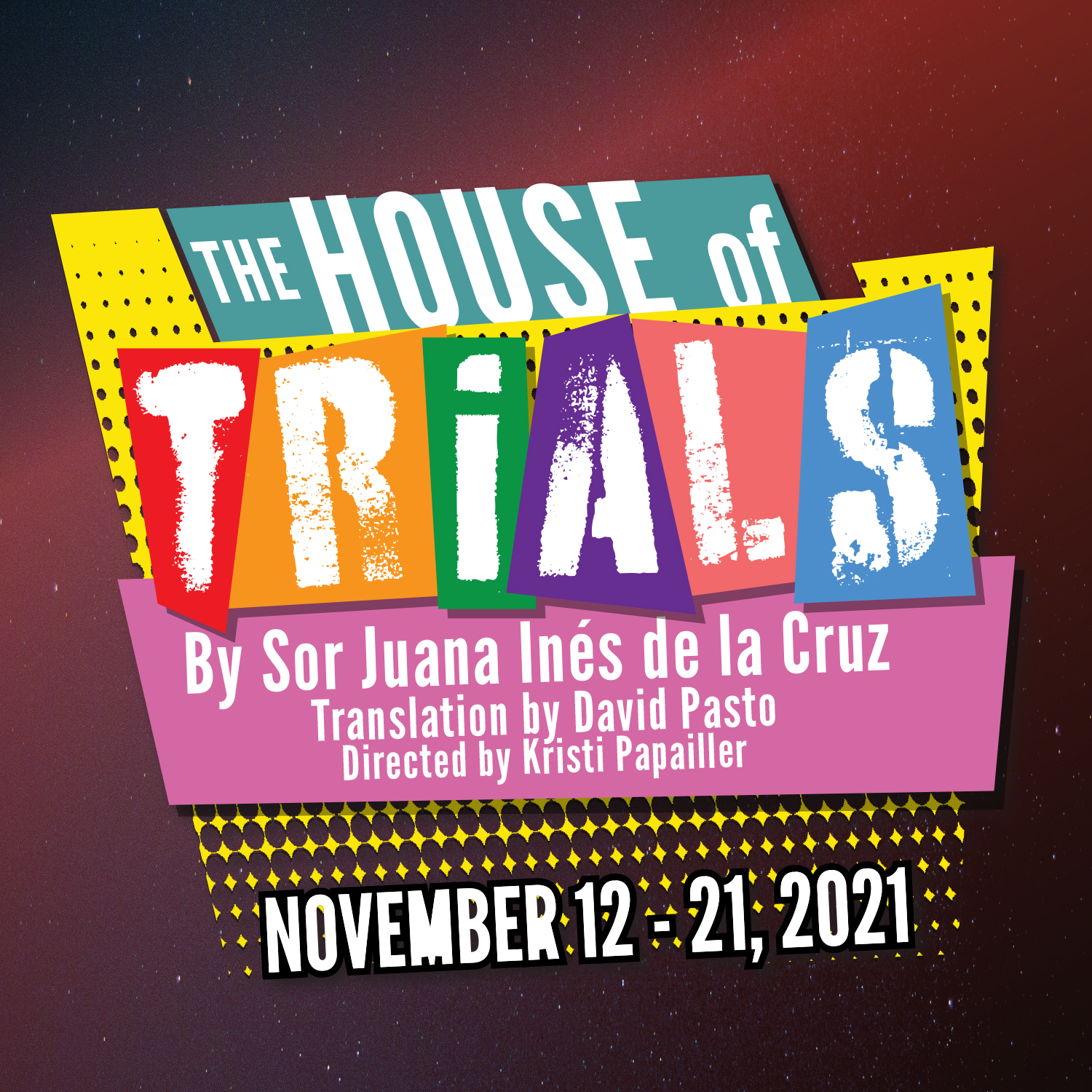 House of Trials November 12 - 21, 2021