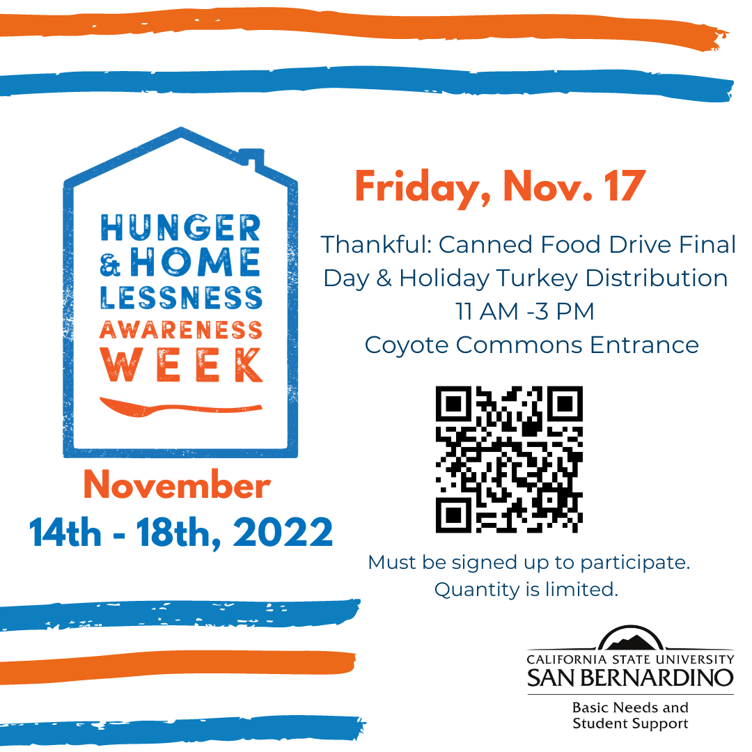 Thankful: Canned Food Drive Final Day & Holiday Turkey Distribution  11 AM -3 PM   Coyote Commons Entrance