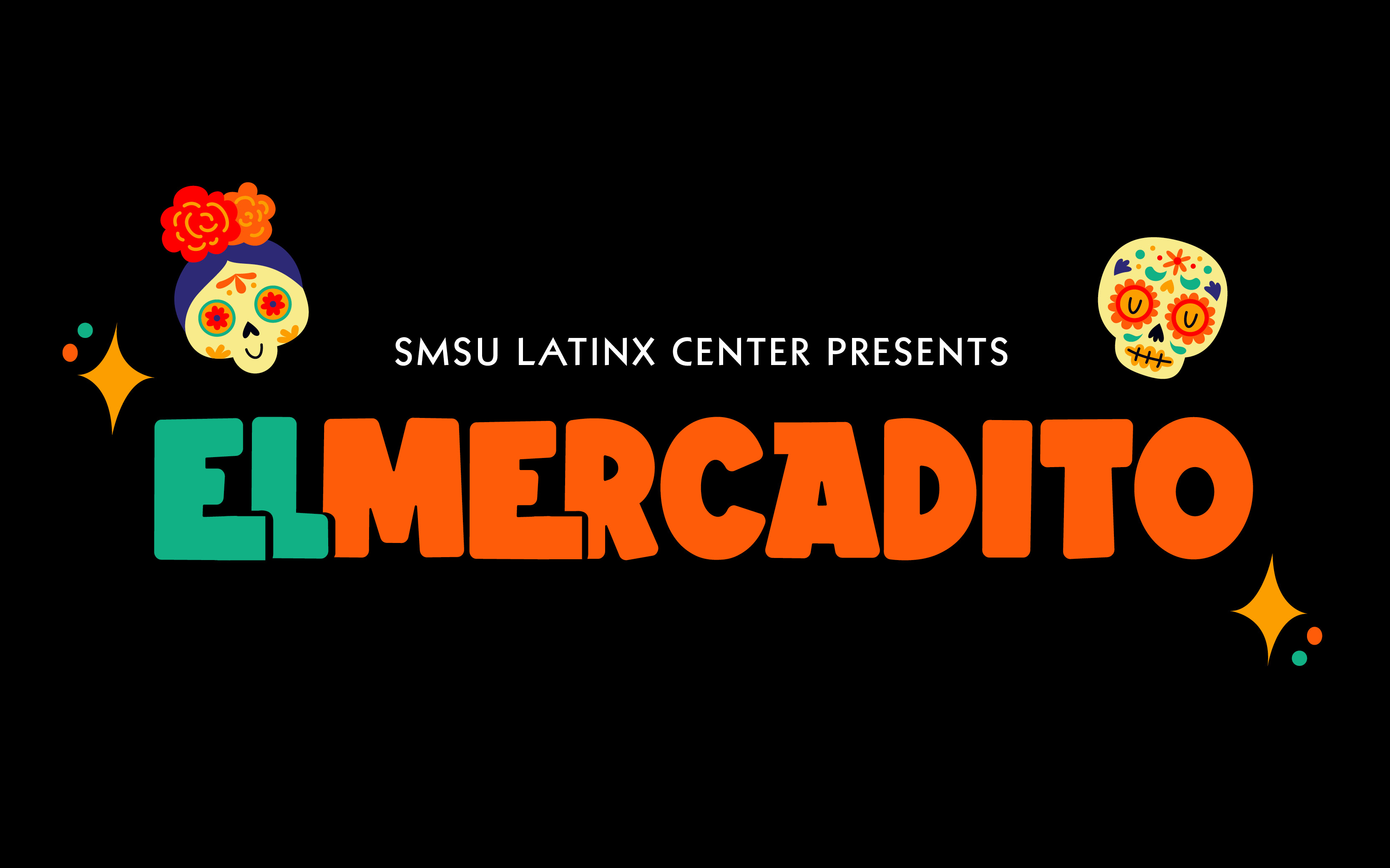 SMSU Latinx Center presents "El Mercadito"