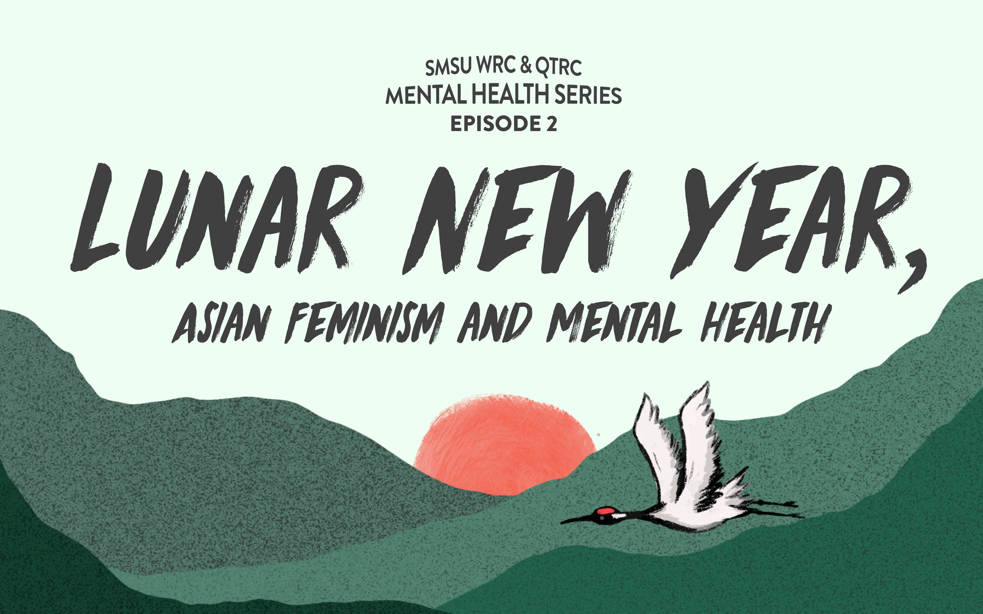 Mental Health Series: Lunar New Year - Asian Feminism and Mental Health