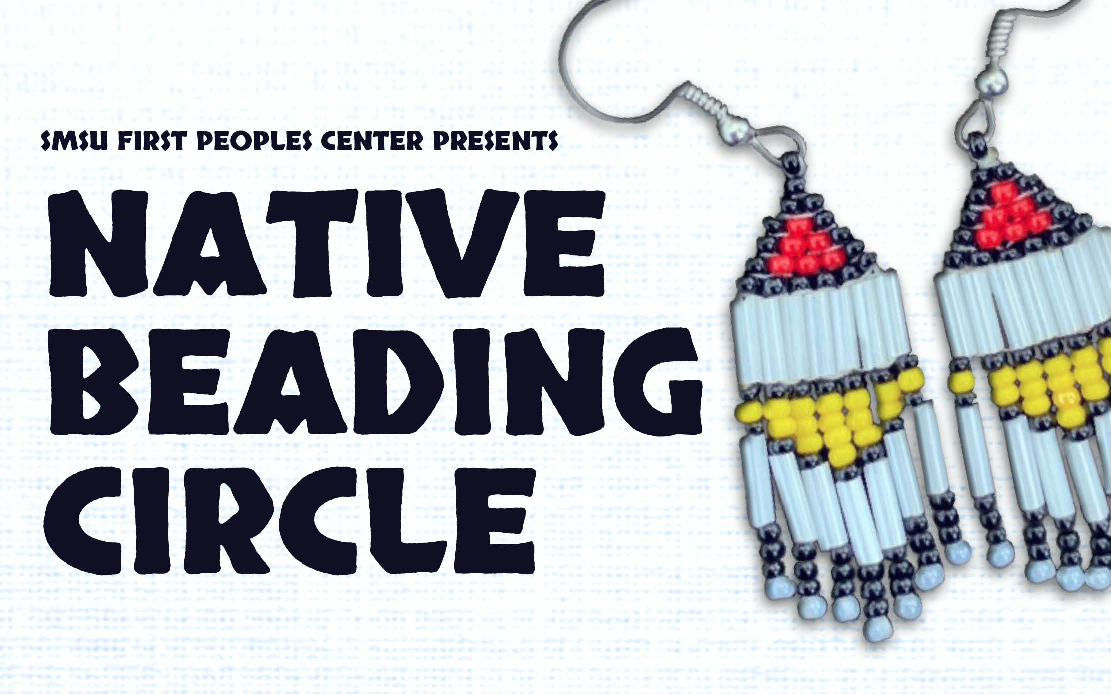 SMSU First Peoples Center presents Native Beading Circle