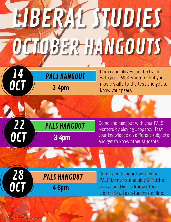 Flyer describing October Hangouts with Liberal Studies PALS. Details in event description.