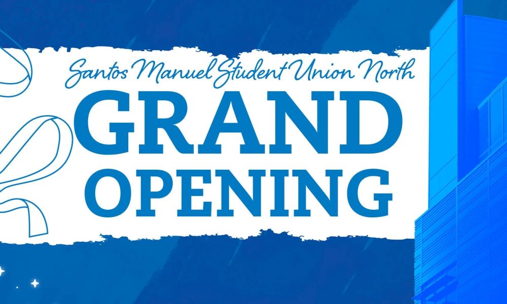 Santos Manuel Student Union North Grand Opening