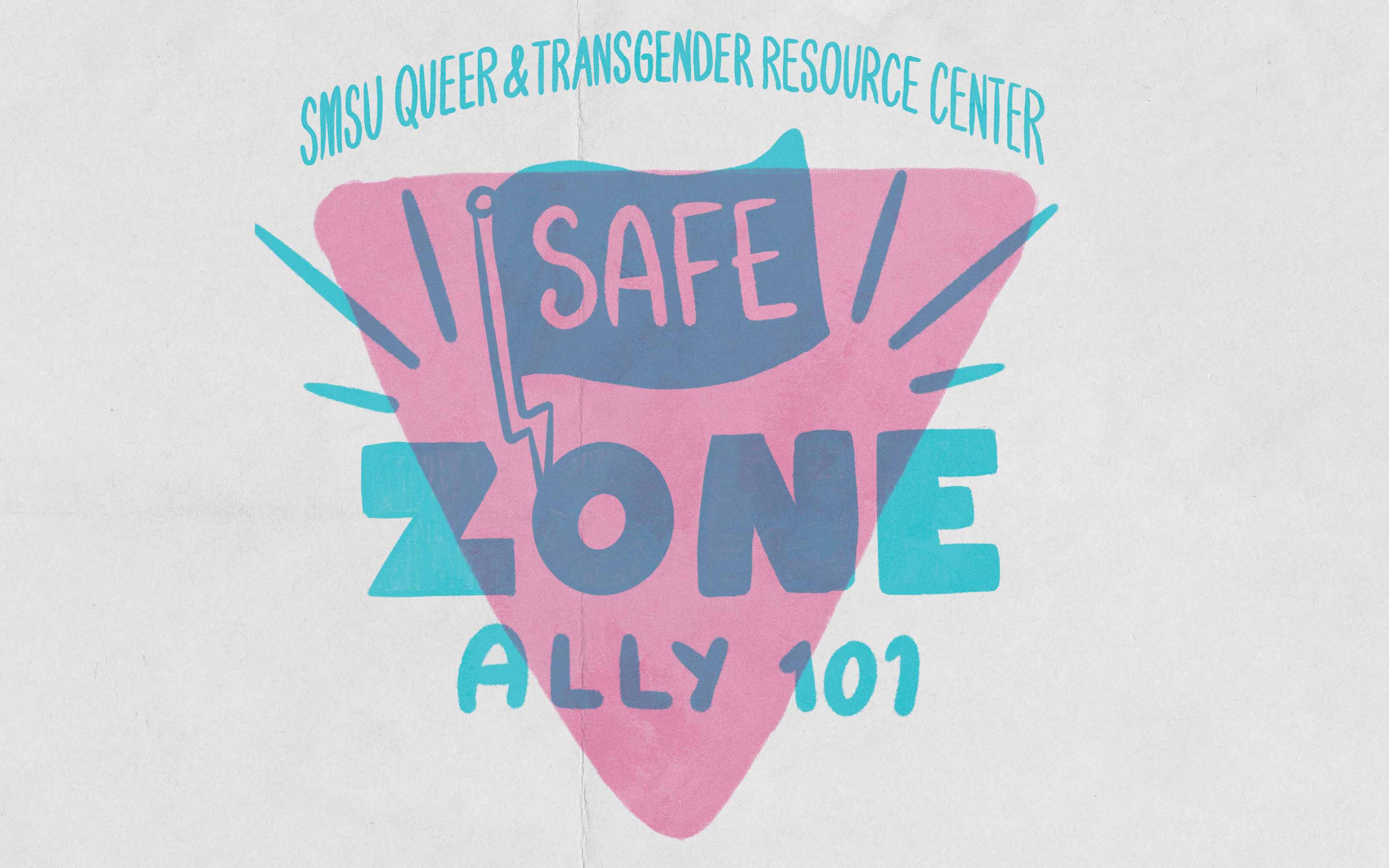 SMSU Queer & Transgender Resource Center "Safe Zone: Ally 101"