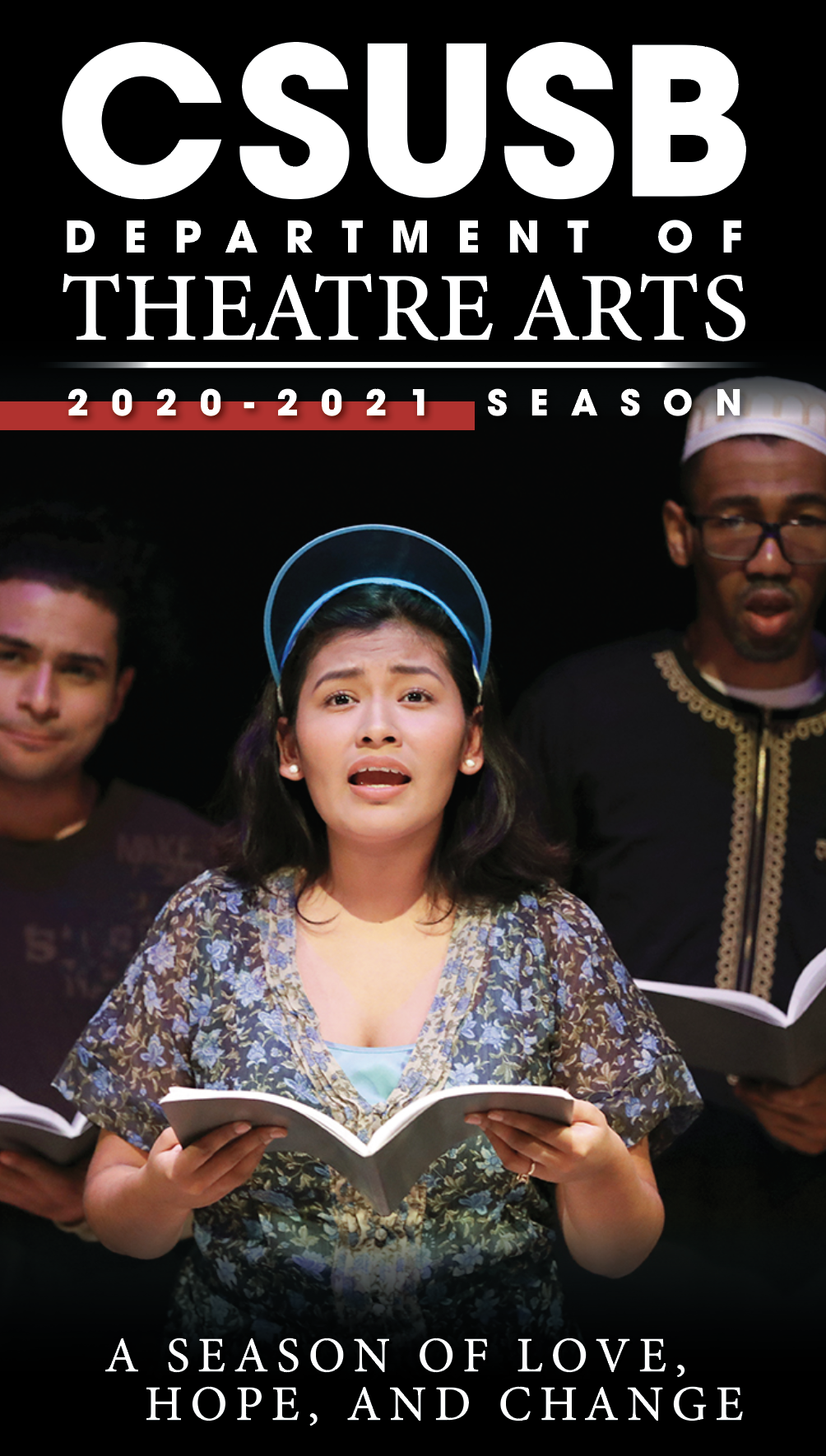 CSUSB Presents a Season of Love, Hope, and Change 2020-2021 Season
