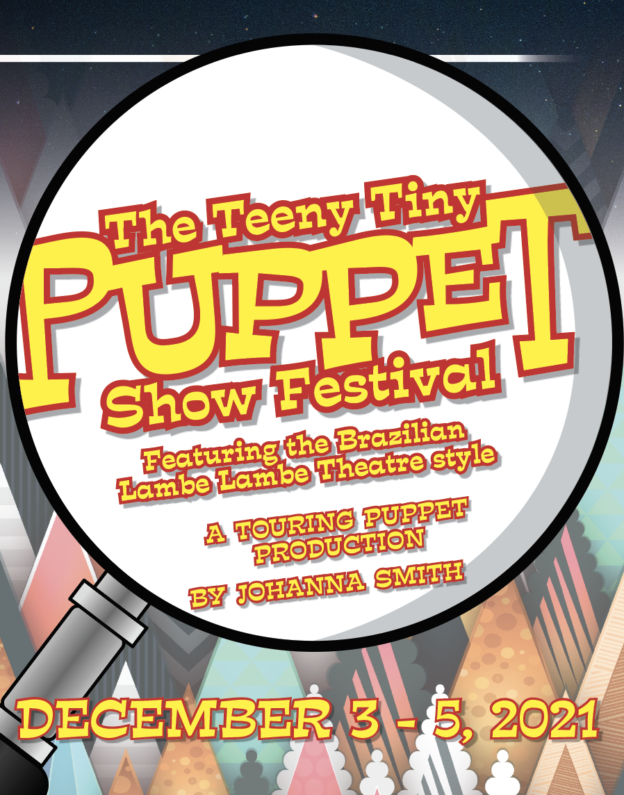 The Teeny Tiny Puppet Show Festival