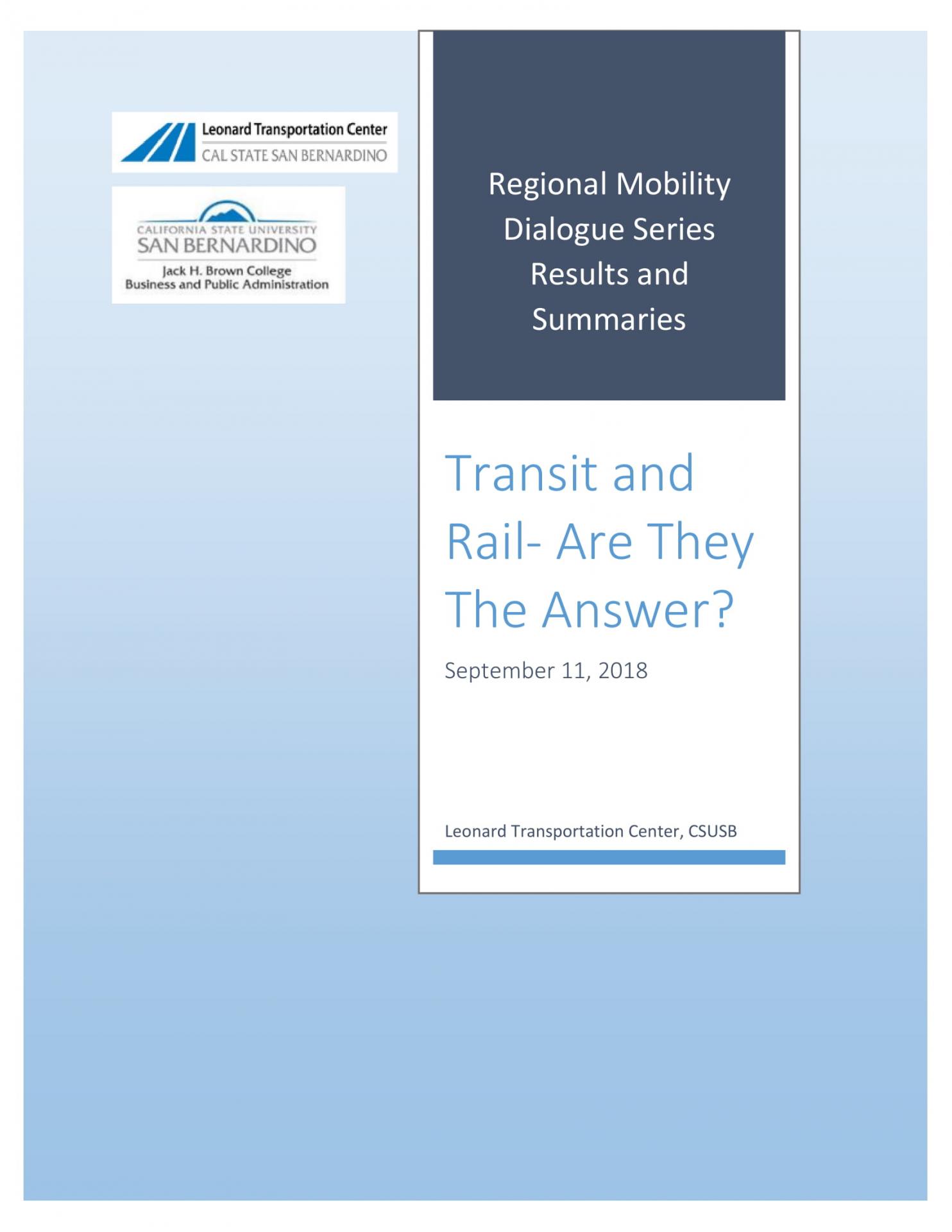 Transit and Rail- Are They The Answer? 