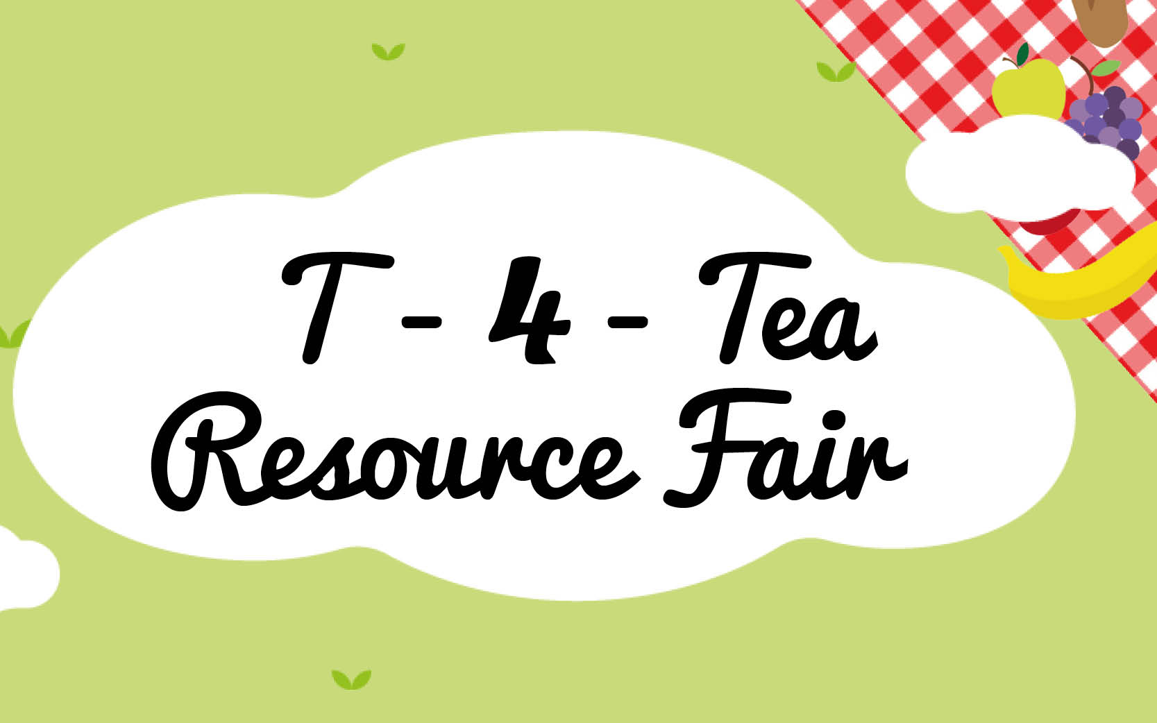 T 4 Tea Resource Fair