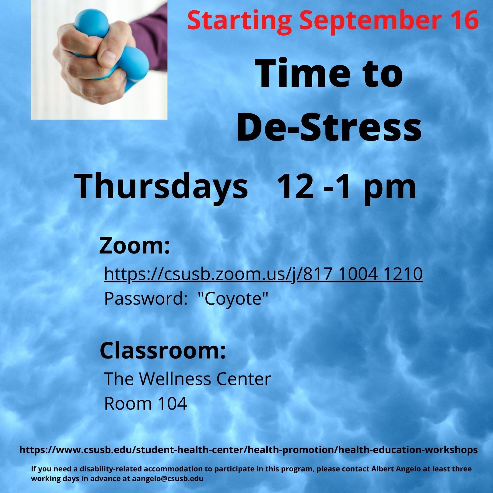 Time to De-Stress.  Stress Management Workshops