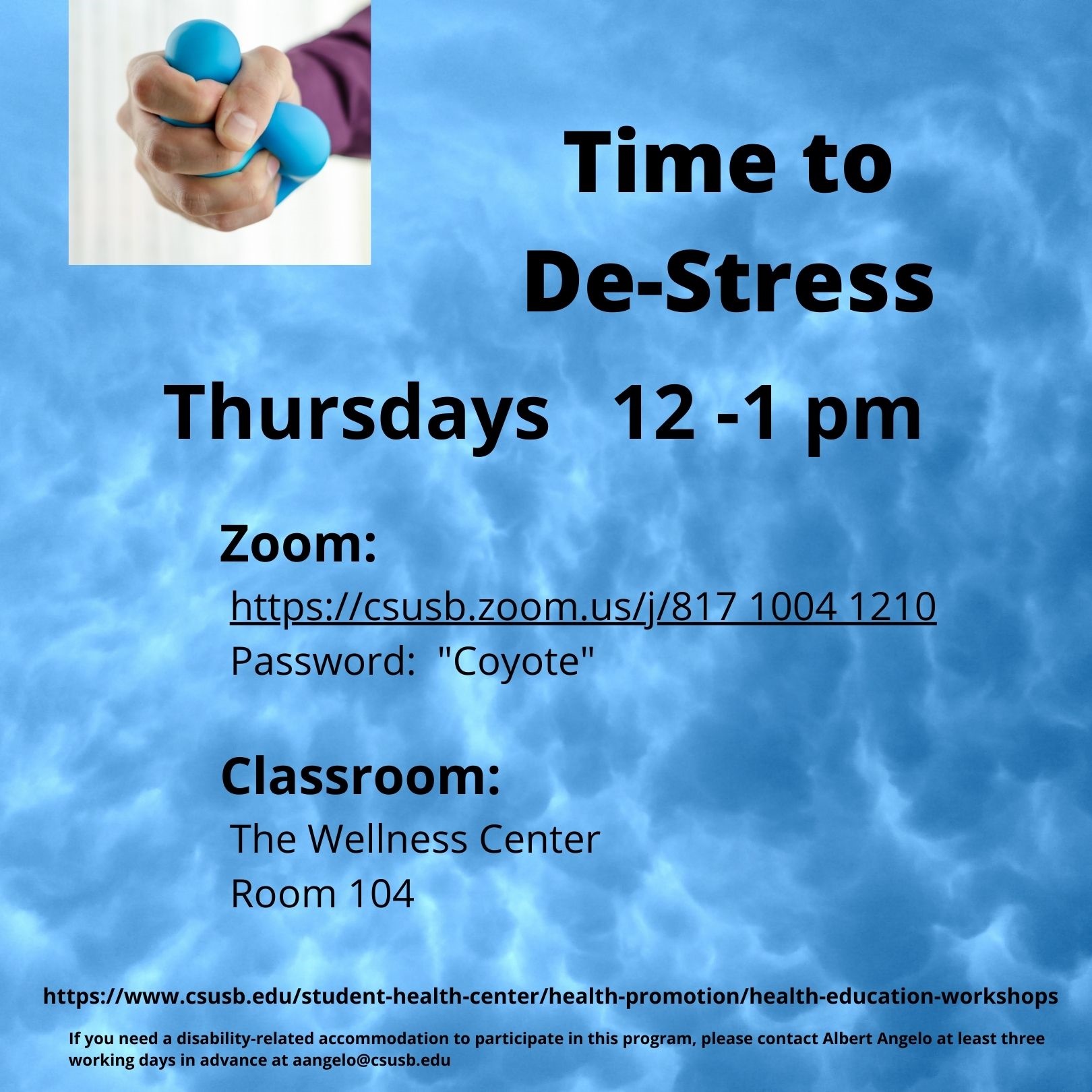 Time to De-Stress.  Stress Management Workshops