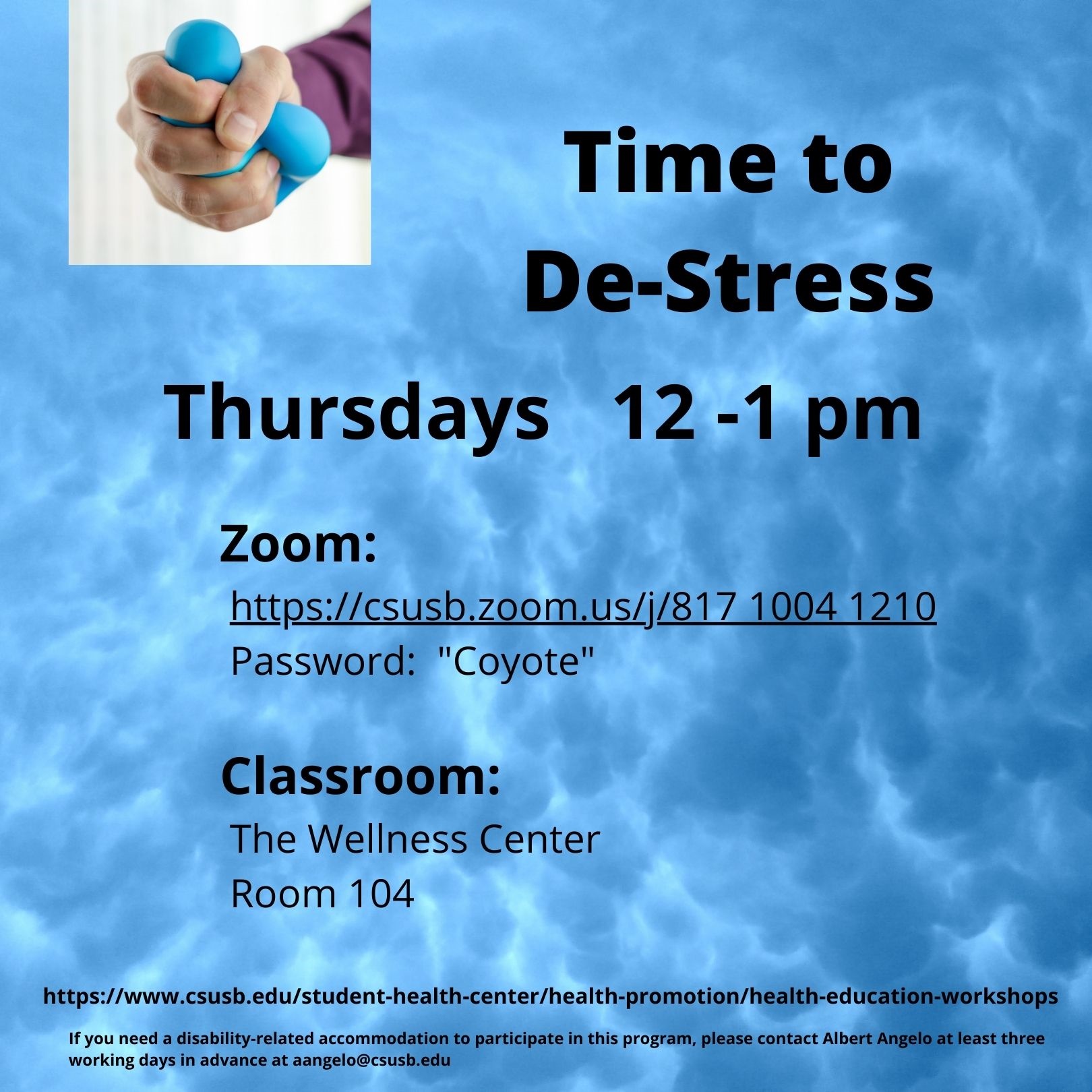 Time to De-Stress. Stress Management Workshops