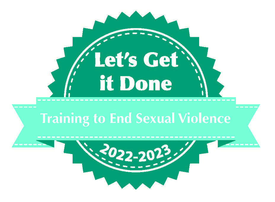 Let's Get It Done; Training to End Sexual Violence 2022-2023
