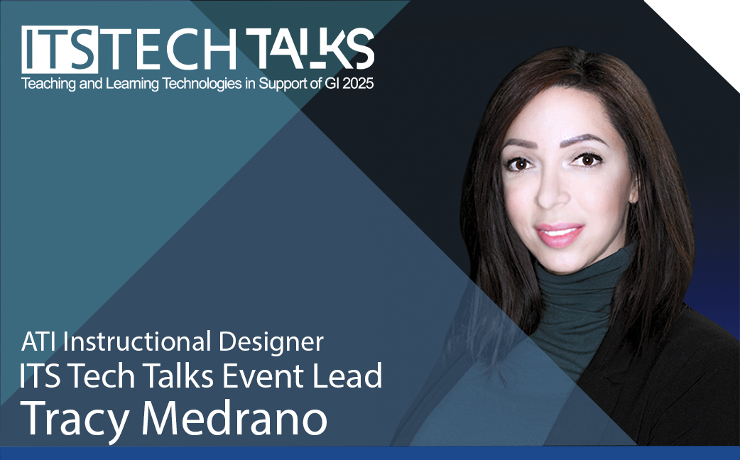 ITS Tech Talks Event Lead - Tracy Medrano