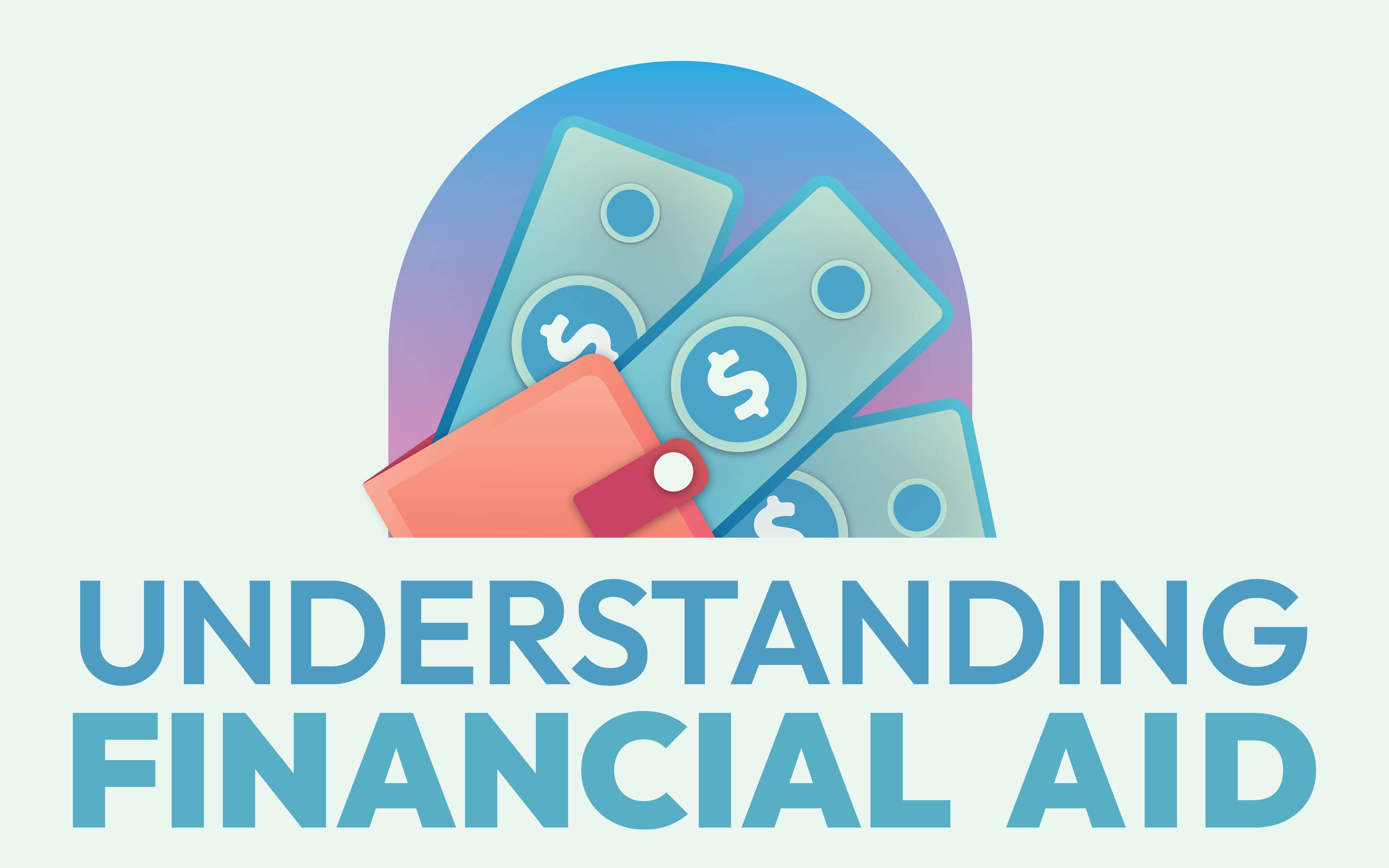 Understanding your Financial Aid 