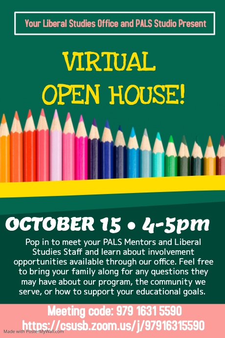 Flyer inviting students and their family to our Liberal Studies Open House. Details in event description.