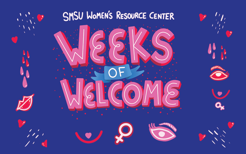 SMSU Women's Resource Center Weeks of Welcome