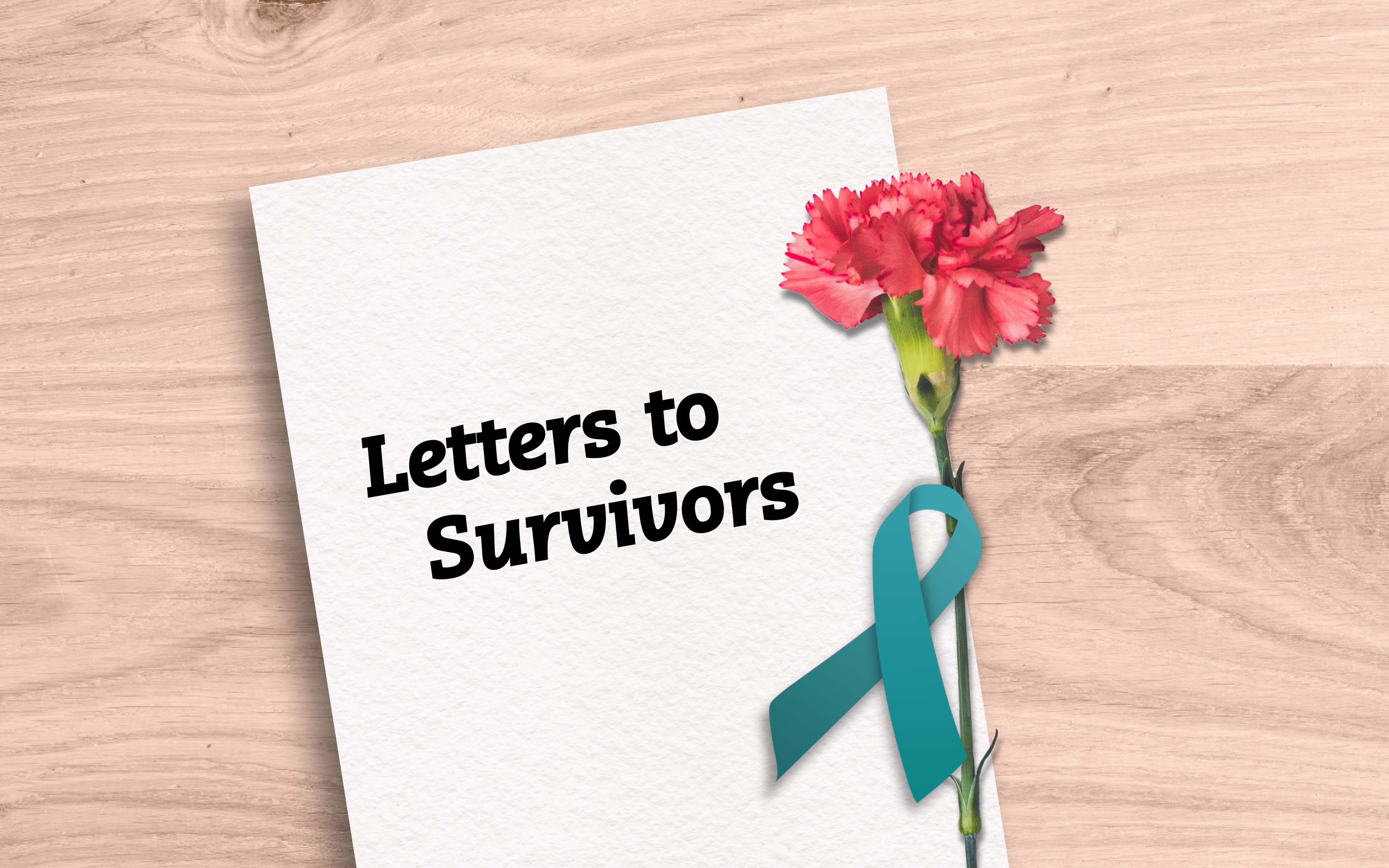 Letters to Survivors