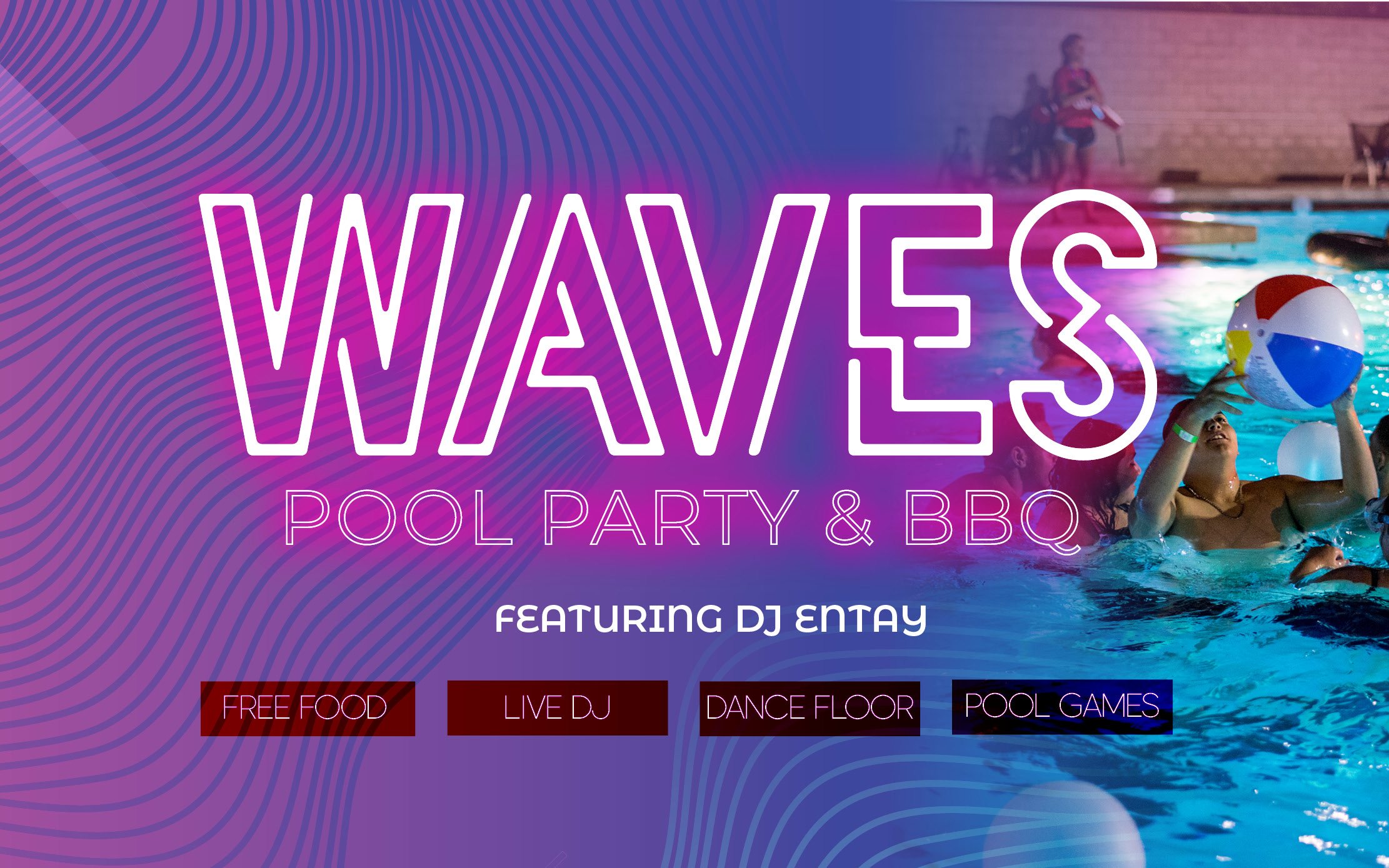 Waves Pool party & BBQ | Free Food | Live DJ | Dance Floor | Floor Games